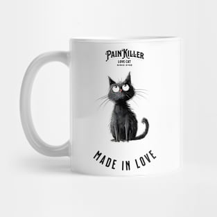 Painkiller made in love Cat Mug